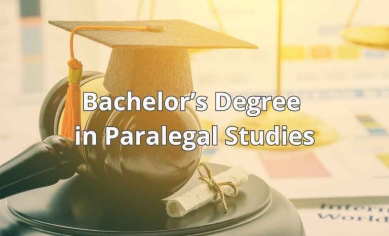 Bachelor’s Degree in Paralegal Studies